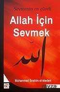 Allah İçin Sevmek - Polen Yayınları