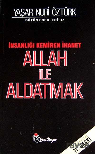 Allah ile Aldatmak - Yeni Boyut Yayınları