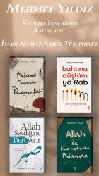 Allah Ile Konusturan Namaz Nasil Dayandin Resulullah Bahtina Düstüm Sevidigine Dert Verir 4lü Set - Timaş Yayınları