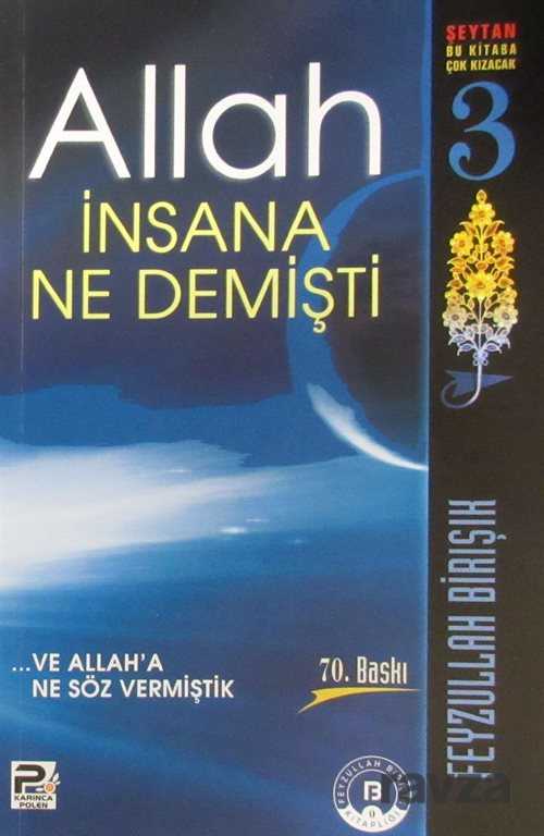Allah İnsana Ne Demişti - Polen Yayınları