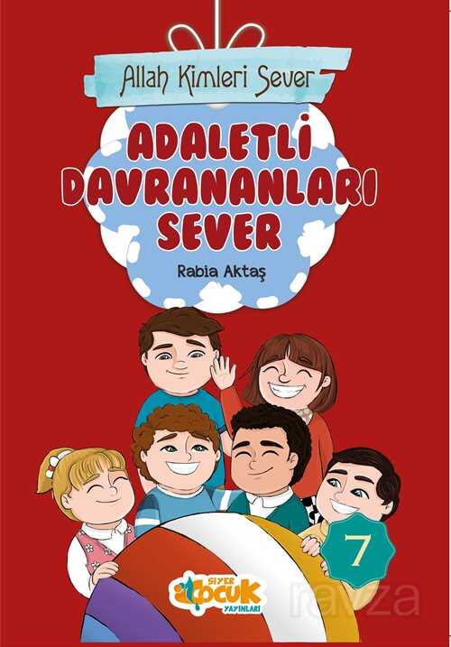Allah Kimleri Sever 7 / Adaletli Davrananları Sever - Siyer Çocuk