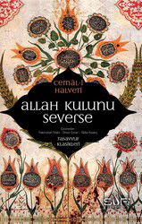 Allah Kulunu Severse - Sufi Kitap Yayınları