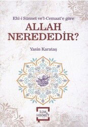 Allah Nerededir? - İlim & Hikmet
