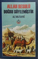 Allah Resulü Doğru Söylemiştir - 12 İmam Yayınları