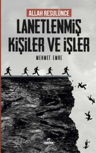 Allah Resulünce Lanetlenmiş Kişiler ve İşler - Ravza Yayınları