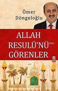 Allah Resulü'nü Görenler - Timaş Yayınları