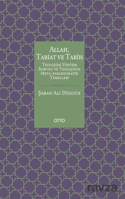 Allah, Tabiat ve Tarih - Lotus Yayınevi