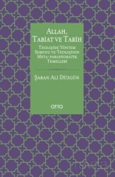 Allah, Tabiat ve Tarih - Otto Yayınları (Ankara)