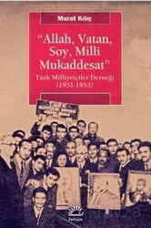 Allah, Vatan, Soy, Milli Mukaddesat - İletişim Yayınları