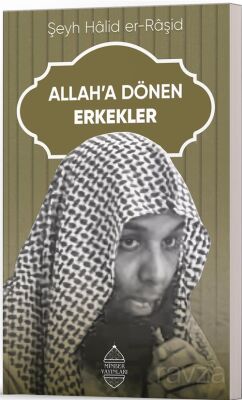 Allah'a Dönen Erkekler - 1