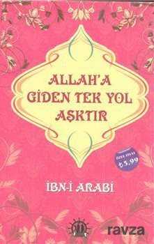 Allah'a Giden Yol Aşktır - 1