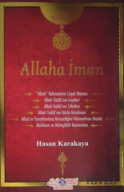 Allah'a İman / Akaid Risaleleri - Nebevi Hayat Yayınları