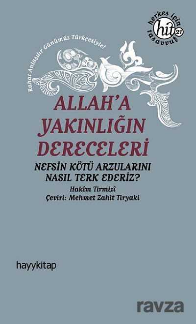 Allah'a Yakınlığın Dereceleri - Hayy Kitap