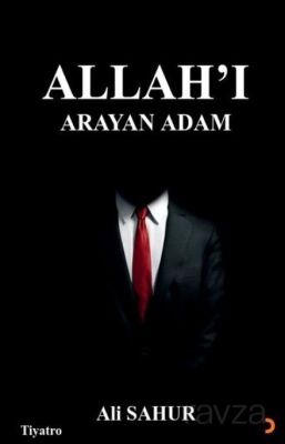 Allah'ı Arayan Adam - 1