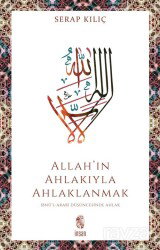Allah'ın Ahlakıyla Ahlaklanmak - İnsan Yayınları