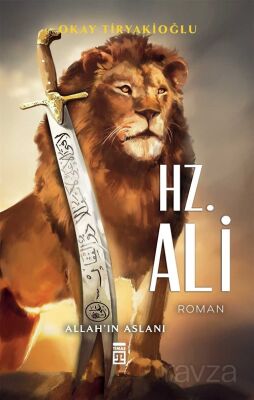 Allah'ın Aslanı: Hz. Ali - 1