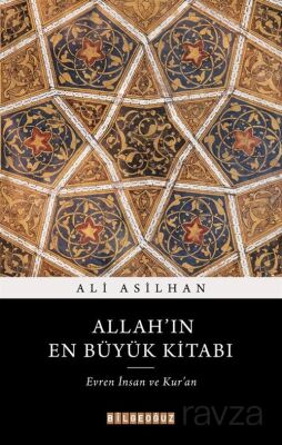 Allah'ın En Büyük Kitabı: Evren, İnsan ve Kur'an - 1