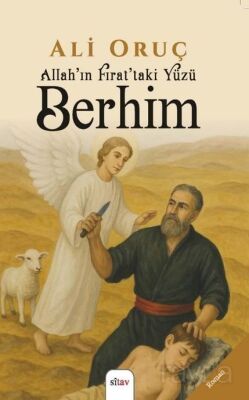 Allah'ın Fırat'taki Yüzü Berhim - 1