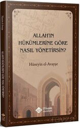 Allah'ın Hükümlerine Göre Nasıl Yönetirsin - İtisam Yayıncılık
