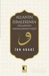 Allah'ın İsimlerinin Sırları Manalarının Keşfi - Ehil Yayınları