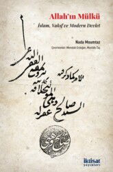 Allah'ın Mülkü: İslam, Vakıf ve Modern Devlet - İktisat Yayınları