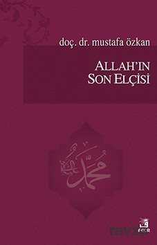 Allah'ın Son Elçisi - Fecr Yayınevi