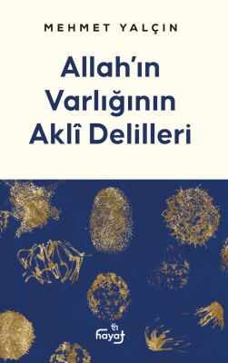 Allah’in Varliginin Akli Delilleri - 1