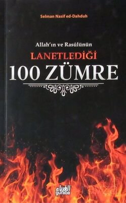 Allah’ın ve Rasülünün Lanetlediği 100 Zümre - 1