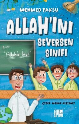 Allah'ını Seversen Sınıfı / Konu: Allah'a İman - 1