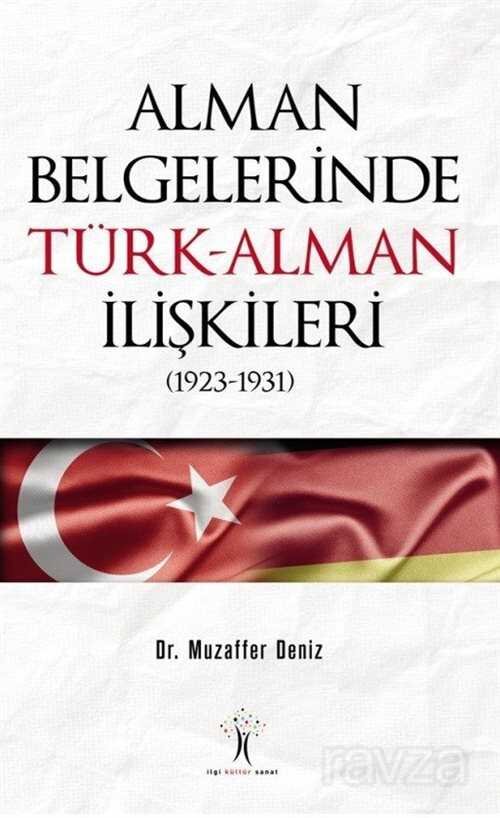 Alman Belgelerinde Türk-Alman İlişkileri (1923-1931) - 1