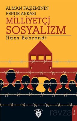 Alman Faşizminin Perde Arkası Milliyetçi Sosyalizm - 1