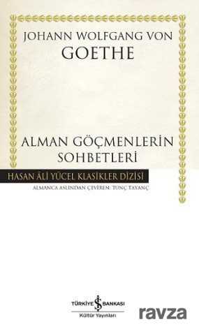 Alman Göçmenlerin Sohbetleri (Ciltli) - İş Bankası Yayınları