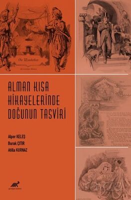 Alman Kısa Hikayelerinde Doğunun Tasviri (1909-1913) - 1