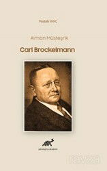 Alman Müsteşrik Carl Brockelmann - Paradigma Akademi Yayınları