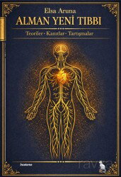 Alman Yeni Tıbbı / Teoriler, Kanıtlar, Tartışmalar - Zuzu Kitap