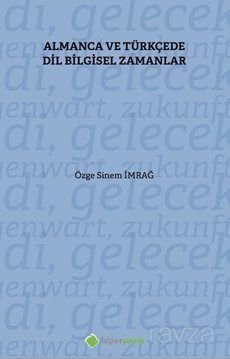 Almanca ve Türkçe'de Dil Bilgisel Zamanlar - 1