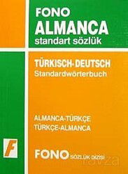 Almanca/Türkçe-Türkçe/Almanca Standart Sözlük - Fono Yayınları