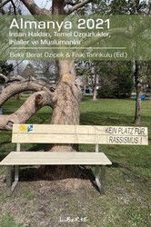 Almanya 2021 / İnsan Hakları, Temel Özgürlükler, İhlaller ve Müslümanlar - Liberte Yayınları