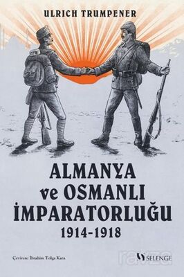 Almanya ve Osmanlı İmparatorluğu 1914-1918 - 1