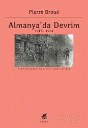 Almanya'da Devrim (1917-1923) - Ayrıntı Yayınları