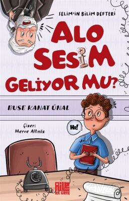 Alo Sesim Geliyor mu? / Selim'in Bilim Defteri - 1