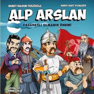 Alp Arslan / Cesaretli Olmanın Önemi - 1