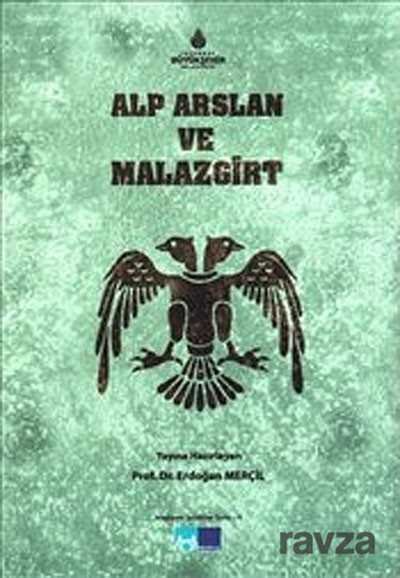 Alp Arslan ve Malazgirt - 1