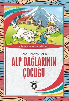 Alp Dağlarının Çocuğu - 1