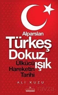 Alparslan Türkeş Dokuz Işık - 1