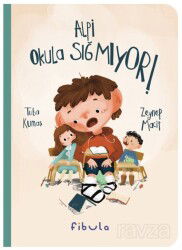 Alpi Okula Sığmıyor! - Fibula Yayıncılık