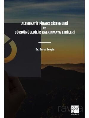 Alternatif Finans Sistemleri ve Sürdürülebilir Kalkınmaya Etkileri - 1