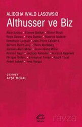 Althusser ve Biz - İletişim Yayınları
