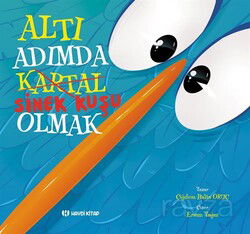 Altı Adımda Sinek Kuşu Olmak - Haydi Kitap