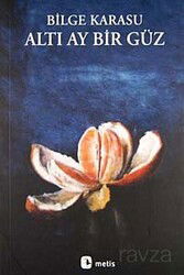 Altı Ay Bir Güz - Metis Yayınları
